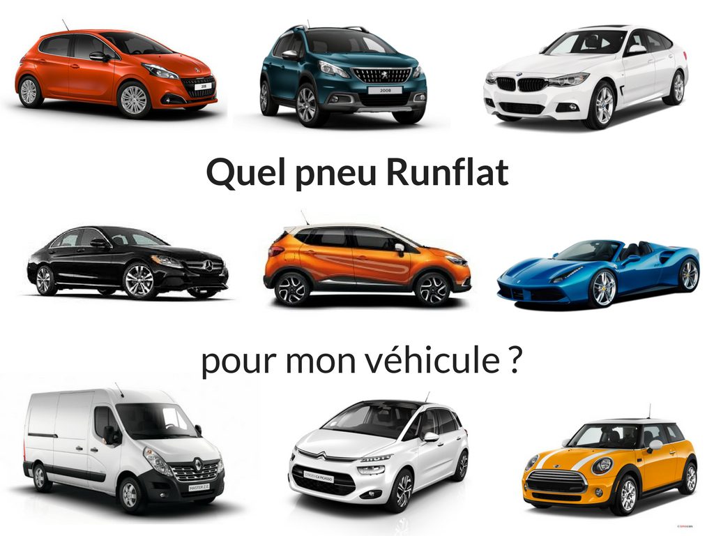 Quel pneu Runflat est compatible avec mon véhicule