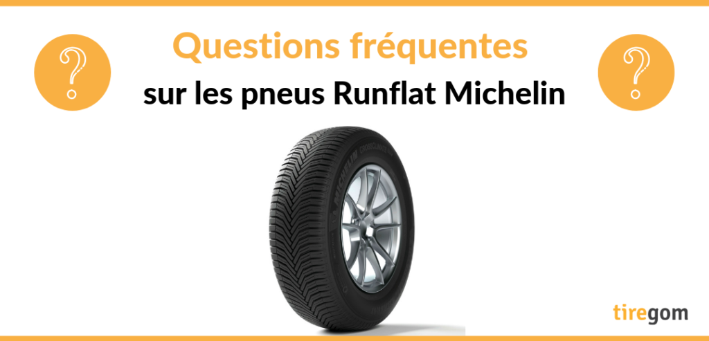 FAQ pneumatique roulage à plat marque michelin