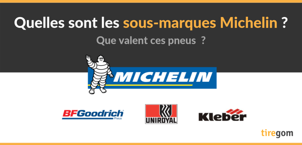 Quelle sous-marque Michelin choisir ?