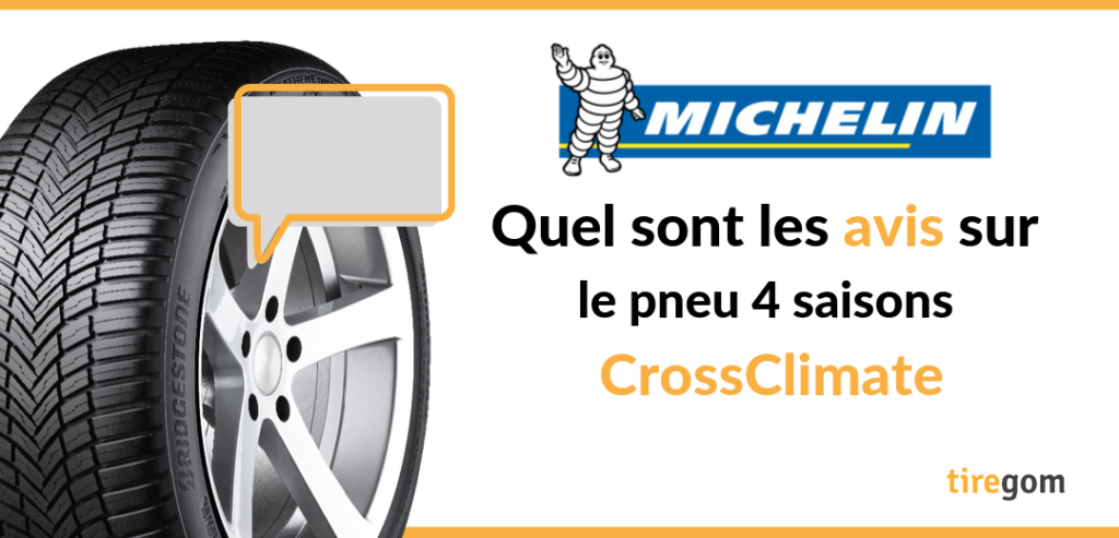 Pneu Michelin Crossclimate avis consommateurs